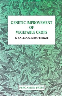 Genetic Improvement of Vegetable Crops (Hardcover)