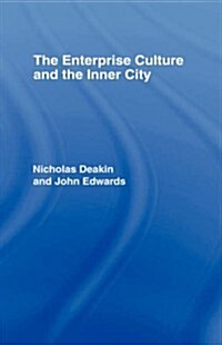 The Enterprise Culture and the Inner City (Hardcover)