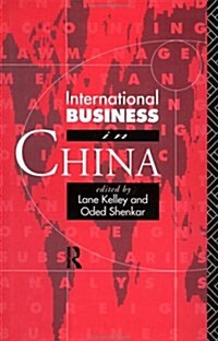 International Business in China (Hardcover)