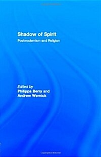 Shadow of Spirit : Postmodernism and Religion (Hardcover)