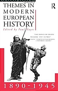 Themes in Modern European History 1890-1945 (Paperback)