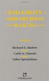 Reliability and Decision Making (Hardcover, Revised)