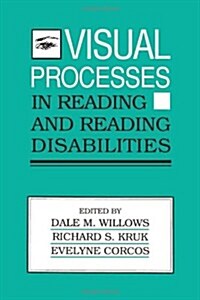 Visual Processes in Reading and Reading Disabilities (Hardcover)