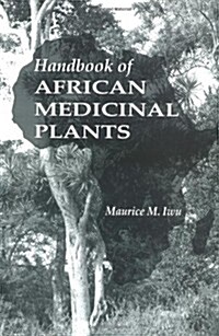 Handbook of African Medicinal Plants (Hardcover)