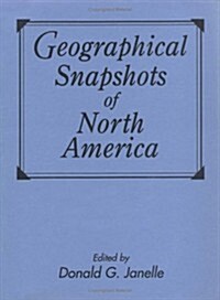 Geographical Snapshots of North America (Paperback)