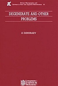 Degenerate and Other Problems (Hardcover)