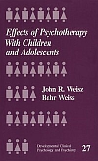 Effects of Psychotherapy with Children and Adolescents (Paperback)
