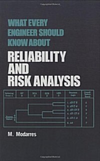 What Every Engineer Should Know About Reliability and Risk Analysis (Hardcover)