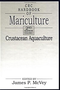 CRC Handbook of Mariculture (Hardcover, 2nd, Subsequent)