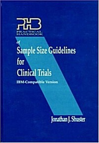Practical Handbook of Sample Size Guidelines for Clinical Trials (Hardcover)