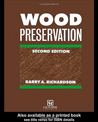 Wood Preservation (Hardcover, 2 ed)