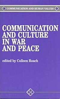 Communication and Culture in War and Peace (Paperback)