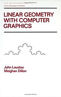 Linear Geometry With Computer Graphics (Hardcover)