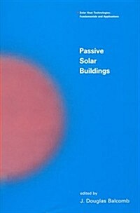 Passive Solar Buildings (Hardcover)