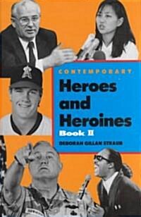 Contemporary Heroes and Heroines II (Hardcover)