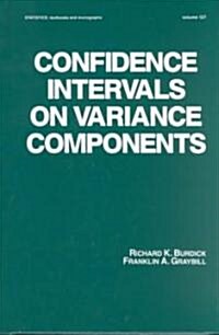 Confidence Intervals on Variance Components (Hardcover)