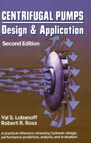 Centrifugal Pumps : Design and Application (Hardcover, 2 ed)