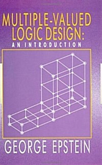 Multiple-valued Logic Design : An Introduction (Hardcover)