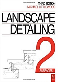 Landscape Detailing Volume 2 : Surfaces (Paperback, 3 ed)