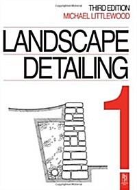 Landscape Detailing Volume 1 : Enclosures (Paperback, 3 ed)