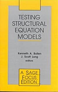 Testing Structural Equation Models (Paperback)
