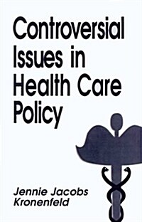 Controversial Issues in Health Care Policy (Paperback)