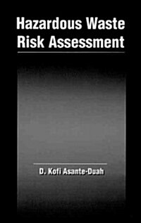 Hazardous Waste Risk Assessment (Hardcover)