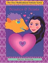 Beauties and Beasts (Paperback)