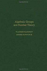 Algebraic Groups and Number Theory (Hardcover)