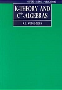 K-Theory and C*-Algebras: A Friendly Approach (Hardcover)