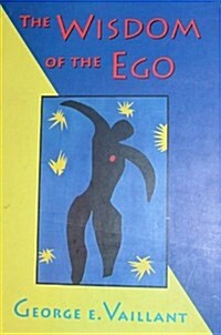 The Wisdom of the Ego (Hardcover)