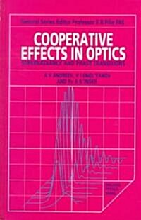 Cooperative Effects in Optics, Superradiance and Phase Transitions (Hardcover)