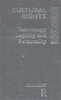 Cultural Rights : Technology, Legality and Personality (Hardcover)