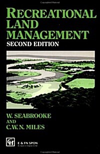 Recreational Land Management (Paperback, 2nd, Subsequent)
