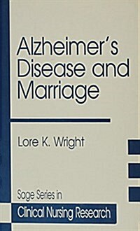 Alzheimers Disease and Marriage (Paperback)