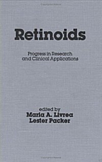 Retinoids: Progress in Research and Clinical Applications (Hardcover)