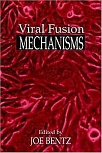 Viral Fusion Mechanisms (Hardcover)