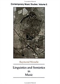 Linguistics and Semiotics in Music (Paperback)