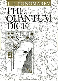 The Quantum Dice (Hardcover)