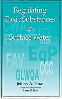 Regulating Toxic Substances in Surface Water (Hardcover)
