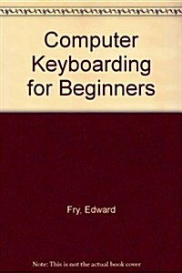 Computer Keyboarding for Beginners (Paperback)