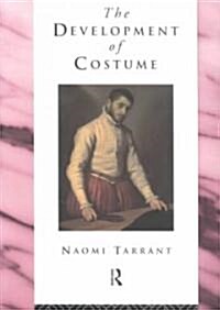 The Development of Costume (Paperback)