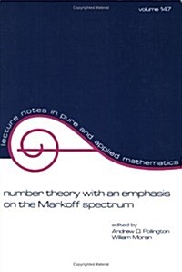 Number Theory with an Emphasis on the Markoff Spectrum (Paperback)