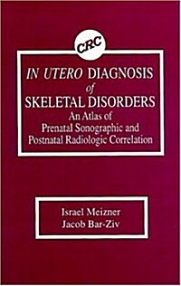 In Utero Diagnosis of Skeletal Disorders (Hardcover)