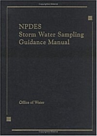 Npdes Storm Water Sampling Guidance Manual (Hardcover)