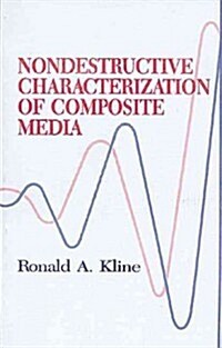 Nondestructive Characterization of Composite Media (Paperback)
