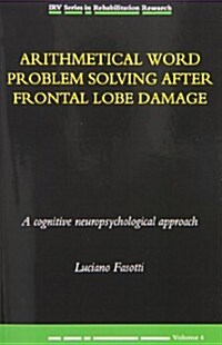 Arithmetical Word Problem Solving After Frontal Lobe Damage (Hardcover)