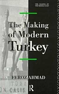 The Making of Modern Turkey (Paperback)