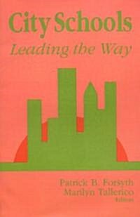 City Schools: Leading the Way (Hardcover)