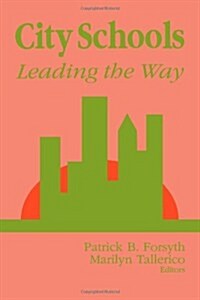 City Schools: Leading the Way (Paperback)